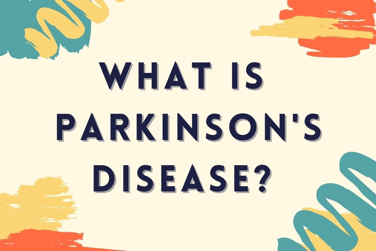 What is Parkinson's Disease?
